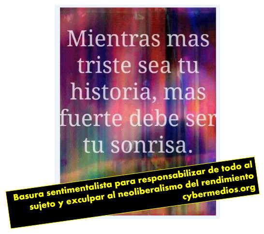 cybermedios-basura-sentimentalista-neoliberalismo-redimiento-03